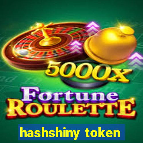 hashshiny token